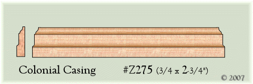 Colonial Casing #Z275 (3/4 x 2 3/4)